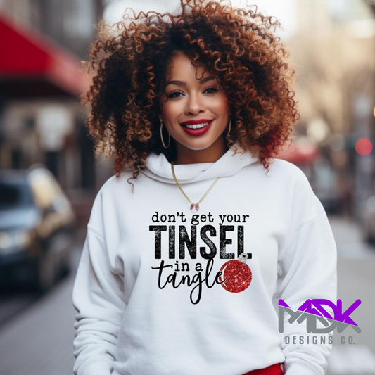 Don't Get Your Tinsel in a Tangle Christmas Sweatshirt