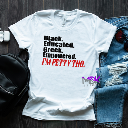 Black Educated Greek Empowered and Petty Delta Edition