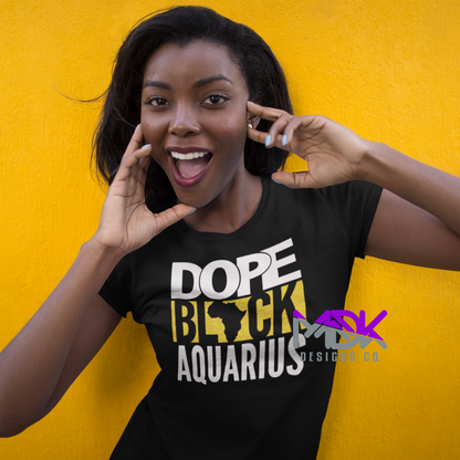 Dope Black Aquarius Birthday Zodiac Shirt